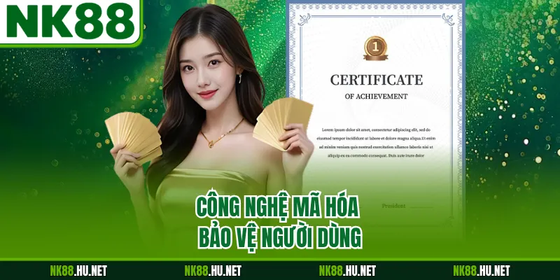 NK88 Có Uy Tín Không - Xác Minh Sự Thật Về Sân Chơi 2 Công nghệ mã hóa bảo vệ người dùng