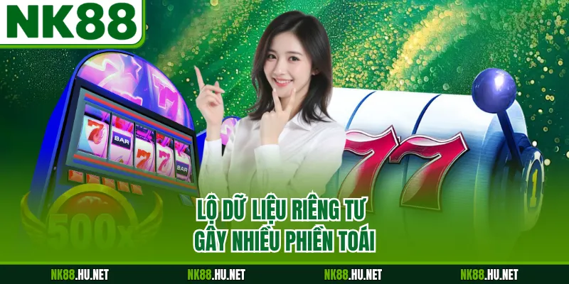 Tool Nổ Hũ - Giải Mã Thuật Toán Trò Chơi Trực Tuyến 3 Lộ dữ liệu riêng tư gây nhiều phiền toái