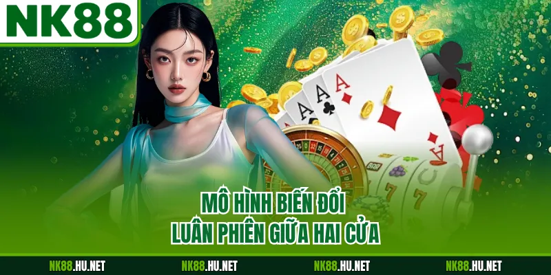 Soi Cầu Baccarat - Cách Nhận Biết Quy Luật Bảng Kết Quả 2 Mô hình biến đổi luân phiên giữa hai cửa