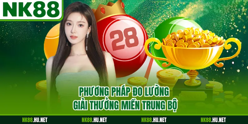 Cách Tính Tiền Bao Lô - Phương Pháp Xác Định Giá Trị 2 Phương pháp đo lường giải thưởng miền trung bộ
