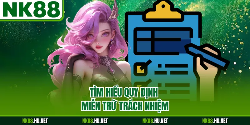 Miễn Trừ Trách Nhiệm 1 Tìm hiểu quy định miễn trừ trách nhiệm