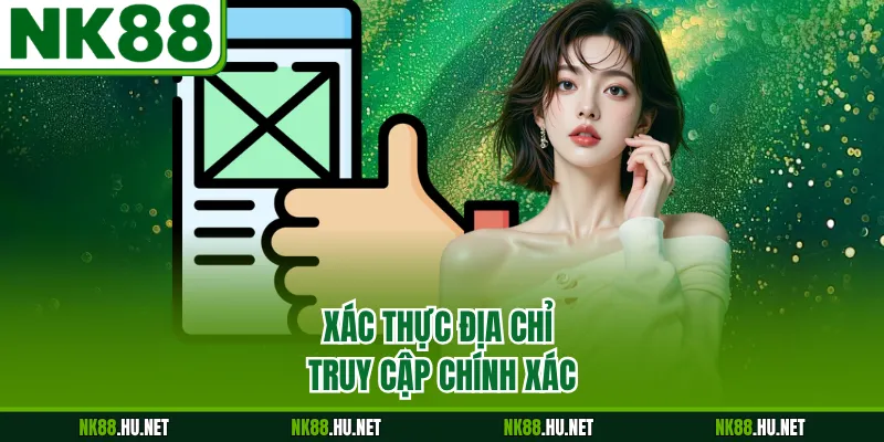 Miễn Trừ Trách Nhiệm 3 Xác thực địa chỉ truy cập chính xác